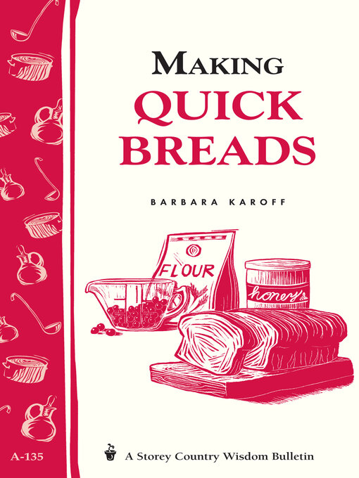 Title details for Making Quick Breads by Barbara Karoff - Available
